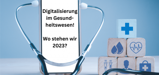 Digitalisierung in der Medizin / im Gesundheitswesen