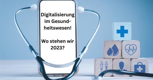 Digitalisierung in der Medizin / im Gesundheitswesen